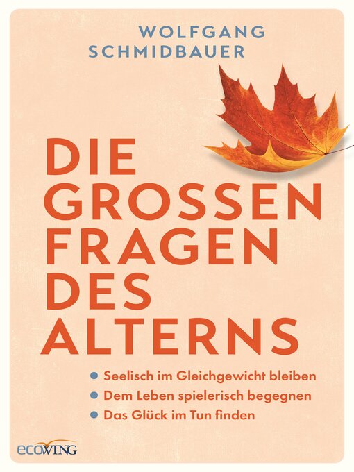 Title details for Die großen Fragen des Alterns by Wolfgang Schmidbauer - Available